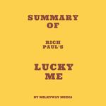 Summary of Rich Paul's Lucky Me
