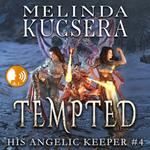 His Angelic Keeper Tempted