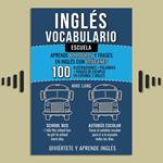 Inglés Vocabulario - Escuela