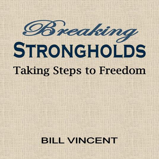 Breaking Strongholds