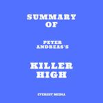 Summary of Peter Andreas's Killer High