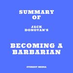 Summary of Jack Donovan's Becoming a Barbarian