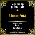 Resumen Y Analisis - Lluvia Fina