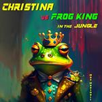 Christina vs Frog King in the Jungle