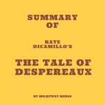 Summary of Kate DiCamillo's The Tale of Despereaux