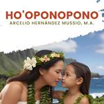 Ho'oponopono (Spanish Edition)