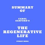 Summary of Carol Sanford's The Regenerative Life