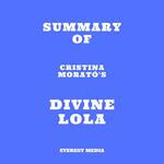 Summary of Cristina Morató's Divine Lola