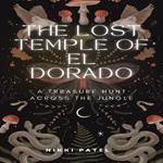 Lost Temple of El Dorado, The