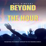 Beyond the Hour