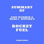 Summary of Gino Wickman & Mark C. Winters's Rocket Fuel