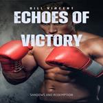 Echoes of Victory