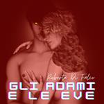 GLI ADAMI E LE EVE