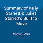 Summary of Kelly Starrett & Juliet Starrett's Built to Move