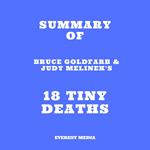 Summary of Bruce Goldfarb & Judy Melinek's 18 Tiny Deaths