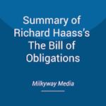 Summary of Richard Haass’s The Bill of Obligations