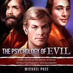Psychology of Evil, The
