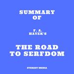 Summary of F. A. Hayek's The Road to Serfdom