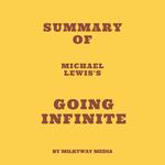 Summary of Michael Lewis's Going Infinite