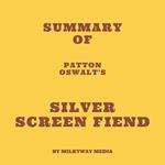 Summary of Patton Oswalt's Silver Screen Fiend