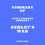 Summary of Gayle Tzemach Lemmon's Ashley's War