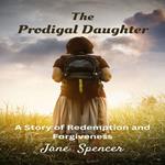 Prodigal Daughter, The