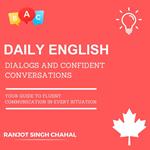 Daily English Dialogs and Confident Conversations