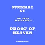 Summary of Dr. Eben Alexander's Proof of Heaven