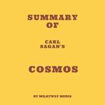 Summary of Carl Sagan's Cosmos