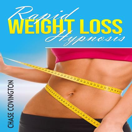 Rapid Weight Loss Hypnosis