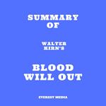 Summary of Walter Kirn's Blood Will Out