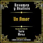 Resumen Y Analisis - Un Amor