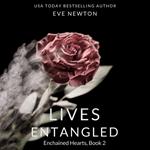 Lives Entangled