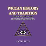 Wiccan History and Tradition