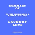 Summary of Patric Richardson & Karin B. Miller's Laundry Love