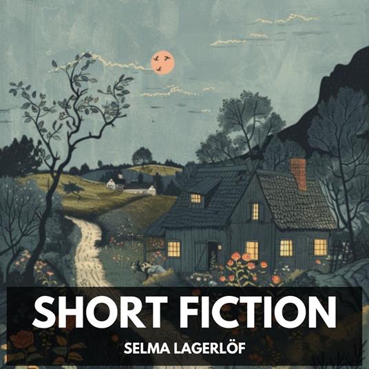 Short Fiction (Unabridged)