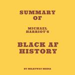 Summary of Michael Harriot's Black AF History