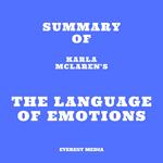 Summary of Karla McLaren's The Language of Emotions