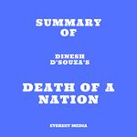 Summary of Dinesh D'Souza's Death of a Nation