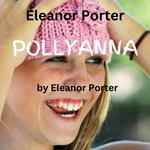 Eleanor Porter: Pollyanna