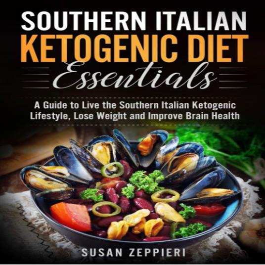 Southern Italian Ketogenic Diet Essentials