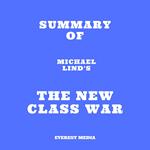 Summary of Michael Lind's The New Class War