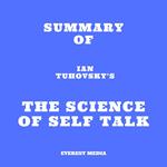 Summary of Ian Tuhovsky's The Science of Self Talk