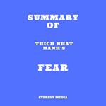 Summary of Thich Nhat Hanh's Fear