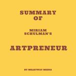 Summary of Miriam Schulman's Artpreneur