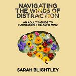 Navigating the Winds of Distraction