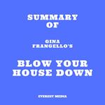 Summary of Gina Frangello's Blow Your House Down