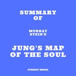 Summary of Murray Stein's Jung's Map of the Soul