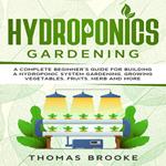 Hydroponics Gardening, Collection