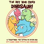 Boy Who Cried Dinosaur, The